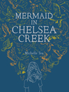 Cover image for Mermaid in Chelsea Creek